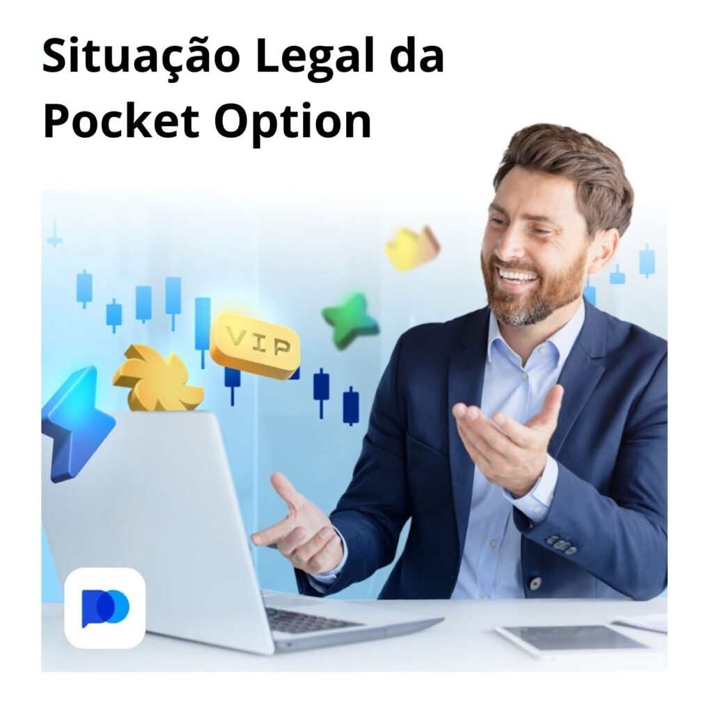 Situação legal da Pocket Option no Brasil.